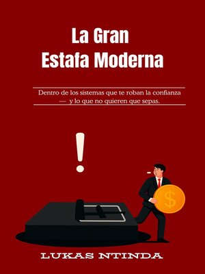 cover image of La Gran Estafa Moderna
